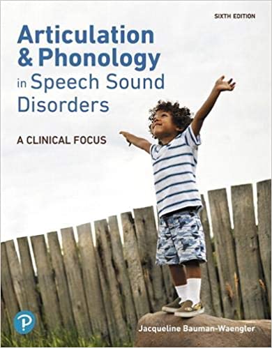 Articulation and Phonology in Speech Sound Disorders: A Clinical Focus (6th Edition)[2020] - Original PDF